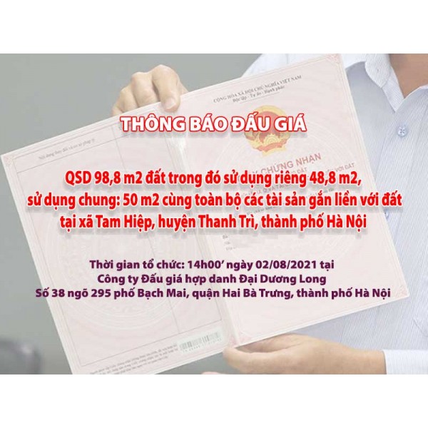  Đấu giá QSD đất ngày 02/08/2021 tại xã Tam Hiệp, huyện Thanh Trì, TP Hà Nội