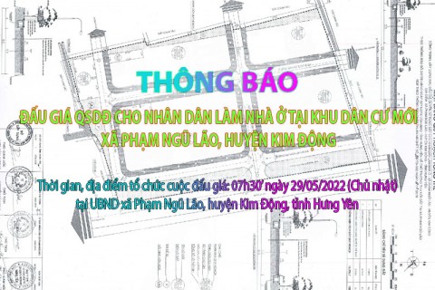 Đấu giá QSD 02 suất đất ngày 29/05/2022 tại UBND xã Phạm Ngũ Lão, huyện Kim Động, tỉnh Hưng Yên