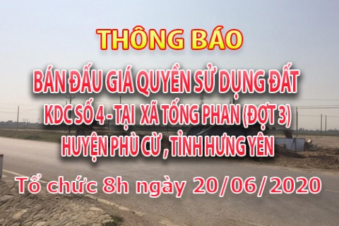 Đấu giá QSD đất KDC số 4 xã Tống Phan ngày 20.06.2020 (đợt 3)